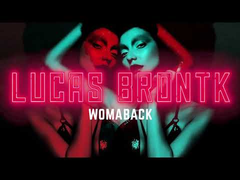 Lucas Brontk - Womaback (Edit) [Official Audio]