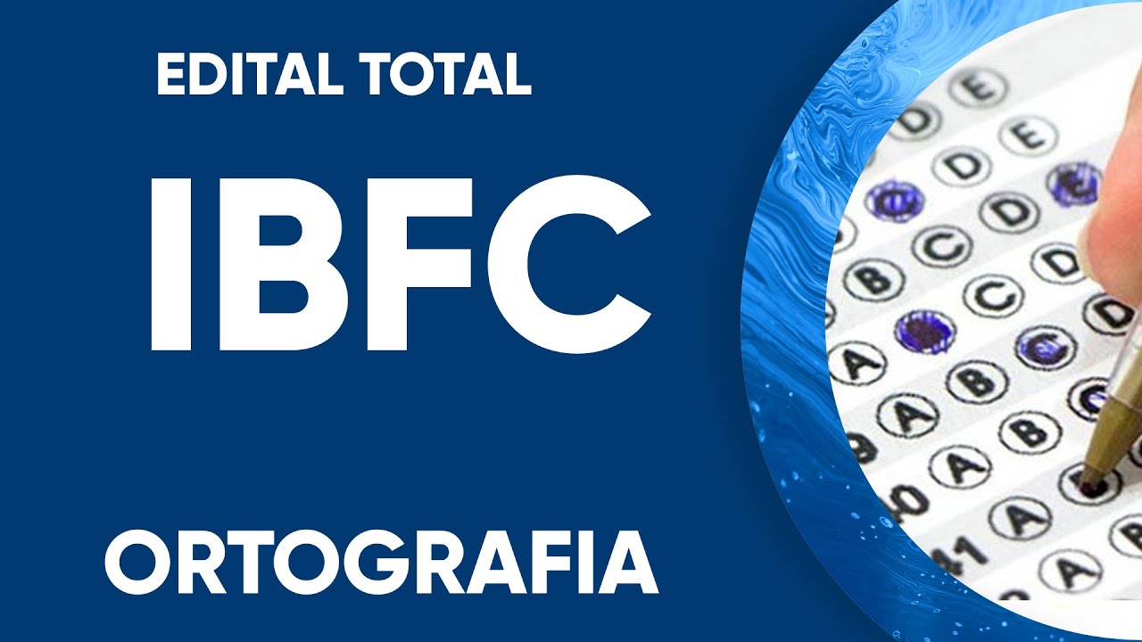 EDITAL TOTAL IBFC - ORTOGRAFIA