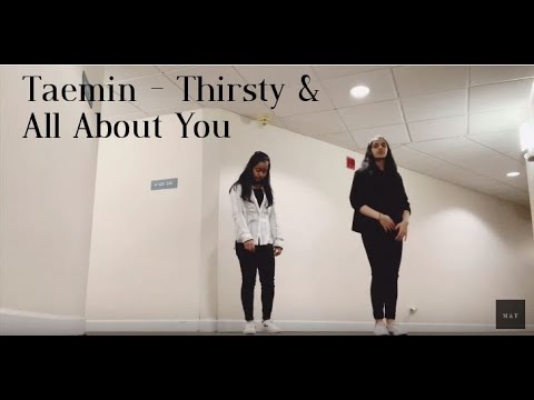 Taemin - All About You & Thirsty Dance Cover