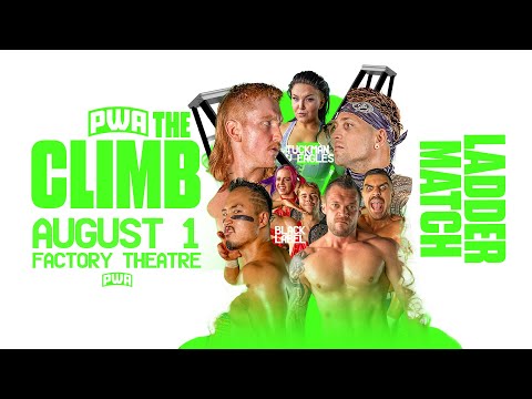 PWA THE CLIMB ⚔️🏆 presented by Pro Wrestling Australia BLACK LABEL