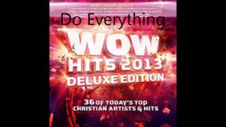 Steven Curtis Chapman - Do Everything