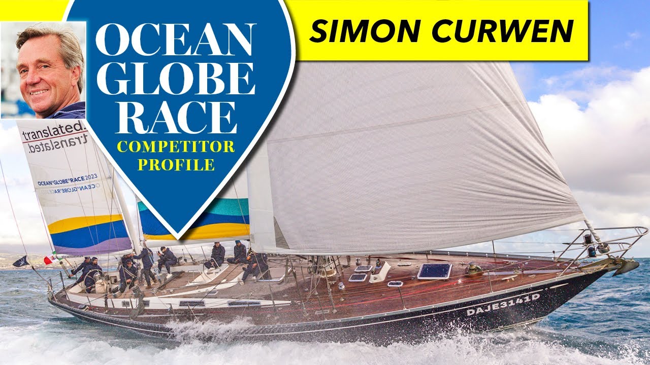 Simon Curwen | Ocean Globe Race navigator on Translated 9 | Practical Boat Owner