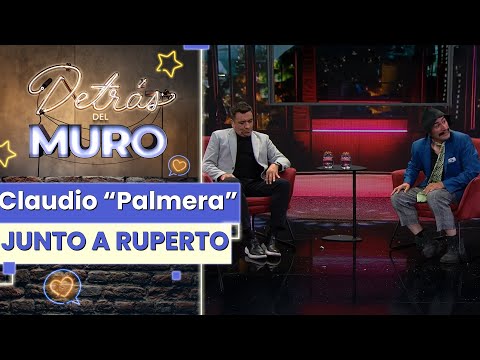 ¡RUPERTAMENTE HABLANDO! Junto Claudio Palma - Detrás Del Muro