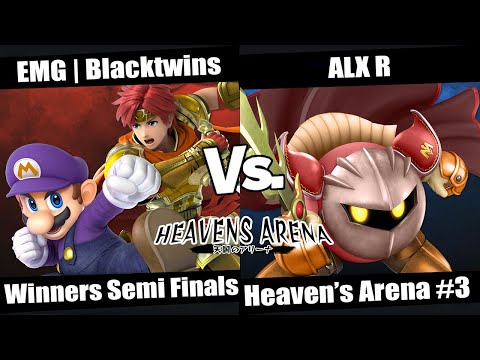 Heaven's Arena #3 Winners Semi Finals - EMG | Blacktwins (Mario, Roy) vs ALX R (Meta Knight)