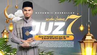 Download lagu TERBARU! JUZ 7 - MUZAMMIL HASBALLAH - RAMADHAN 1446 H - 2025 mp3