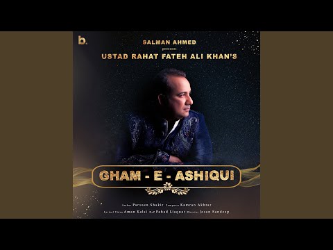 Gham-e-Ashiqui — watch video