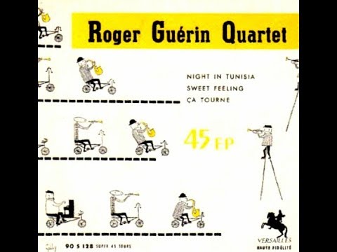 Roger Guerin Quartet - Ça Tourne online metal music video by ROGER GUÉRIN