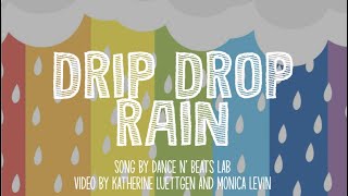Drip Drop Rain by Dance N&#39; Beats Lab