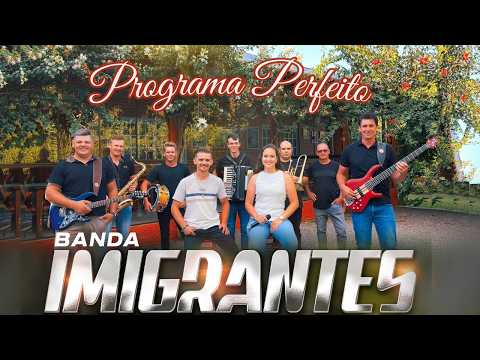 Programa Perfeito - Banda Imigrantes