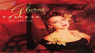 Gloria Estefan - Mi Tierra (Album Version)