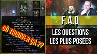 [Diablo 2 Resurrected] Tout ce qu'il faut savoir 2! F.A.Q Les questions qui me sont le plus posées!