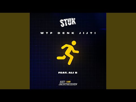 WTF Denk Jij?! (feat. Ali B)