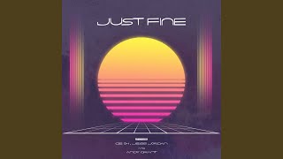 Just Fine Music Video