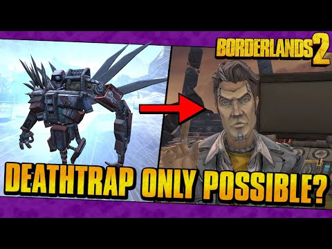 Can You Beat Borderlands 2 With Only Deathtrap?