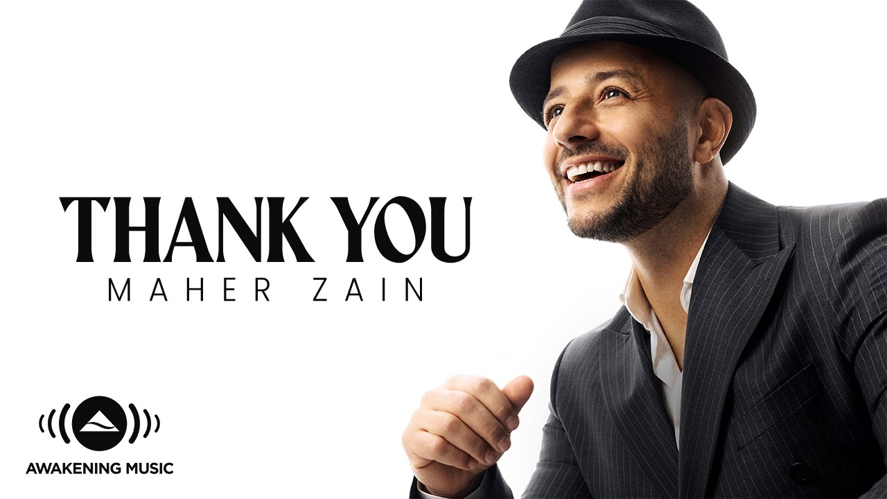 Maher Zain - Thank You | Official Video