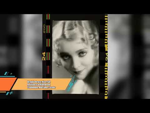 Know Virginia Bruce? You Should...