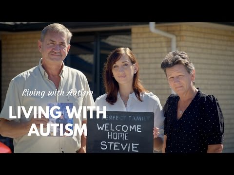 Living with Autism: Welcome Home Stevie