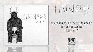 Fireworks "Paintings Of Paul Revere"