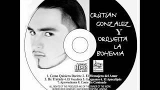 Aprovechame Cristian Gonzalez y Orquesta La Bohemia Timba 2010