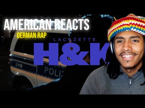 American Reacts To German Rap Lacazette - H&K (Full Reaction)