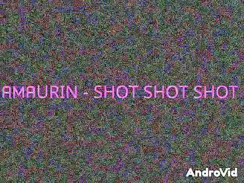 AMAURIN JANÚ - SHOT SHOT SHOT
