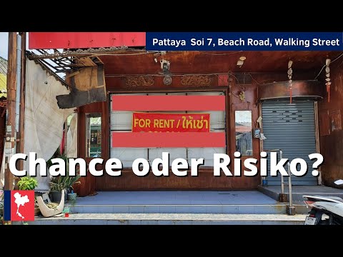 Eine Bar in Pattaya eröffnen ❓🍺 Soi 7, Beach Road, Walking Street - Thailand Juli 2022