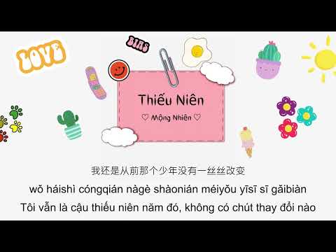 [Vietsub+Pinyin] Thiếu Niên - Mộng Nhiên | 少年 - 梦然