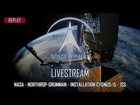 Northrop-Grumman/NASA - Cygnus 15 Installation ISS - February 22, 2021