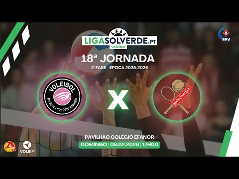 PV | 2014 COLÉGIO EFANOR X LEIXÕES SC - 18ª JORNADA - LIGA SOLVERDE.PT 2025/2026