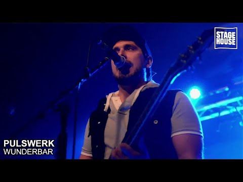 PulsWerk - Wunderbar [Live @ StageHouse]