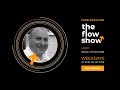 The Flow Show - Monday 4th December 2023  -  Gold's smash n grab