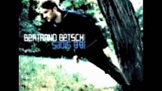 Bertrand Betsch "La folie des hommes"