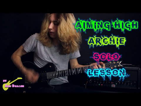 Aiming High - Archie solo Lesson