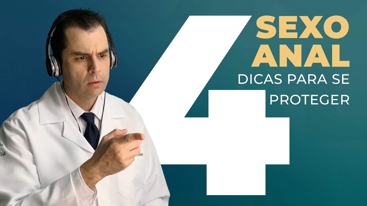 Sexo Anal! 04 Dicas do Especialista. Dr. Fernando Lemos - Planeta Intestino.