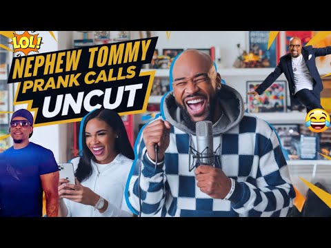 Nephew Tommy FUNNIEST UNCUT PRANK CALLS!