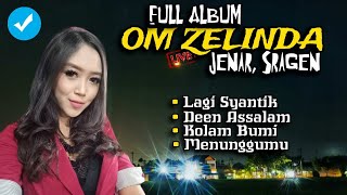 Download lagu OM Zelinda Full Album Live Jenar Sragen Terbaru 2018 mp3
