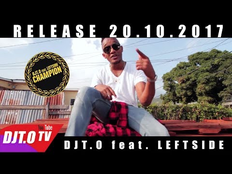 Trailer DJT.O feat. Leftside - Champion