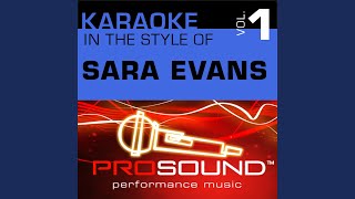 Every Little Kiss (Karaoke With Background Vocals) (In the style of Sara Evans)