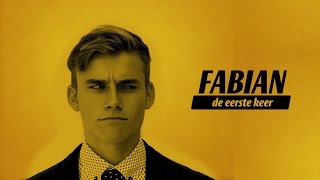 Fabian - De eerste keer (official music video)