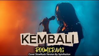 Download lagu Lagu yang Bikin Ingat Mantan... | KEMBALI - Boomerang (Full Lirik Video) mp3