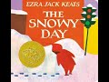 The Snowy Day- Read Aloud For Children