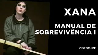 Xana - Manual de Sobrevivência