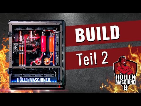 DAS MONSTER IST FERTIG - Build Teil 2 - Höllenmaschine 8 | #Gaming-PC