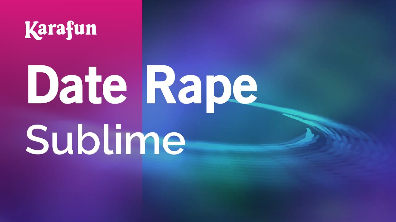 Date Rape - Sublime | Karaoke Version | KaraFun