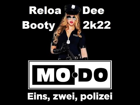 Mo-Do - Eins Zwei Polizei (ReloaDee Fun Booty 2K22)