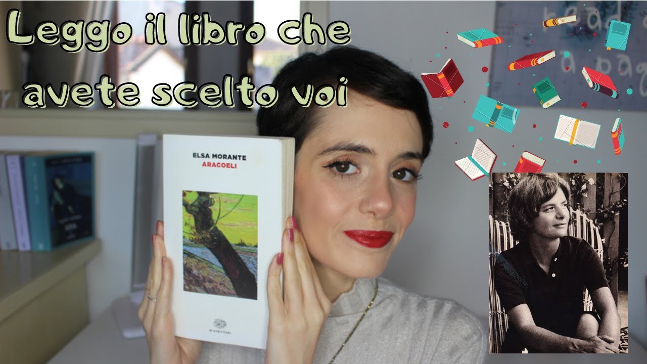 Ho letto il libro scelto da voi- Aracoeli, Elsa Morante