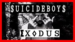 $UICIDEBOY$  - EXODUS | (Lyrics)