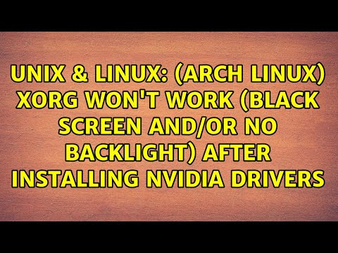 (Arch Linux) XOrg won't work (black screen and/or no backlight) after installing nvidia drivers