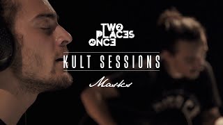 Two Places at Once - Masks (Acústico - Kult Sessions)