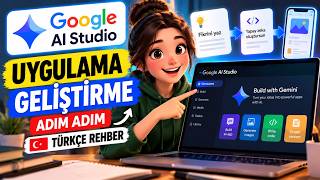 Google AI Studio ile Uygulama Geliştirdim! 🚀 (Adım Adım Türkçe Rehber)